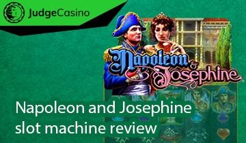 Napoleon N Josephine Slot Machine ᗎ Play Online.